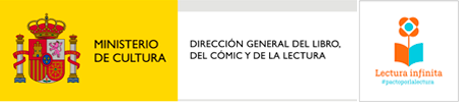 Ministerio de Cultura, Dirección General del Libro, del Cómic y de la Lectura, en su Plan de Fomento de la Lectura